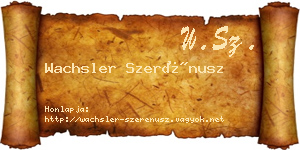 Wachsler Szerénusz névjegykártya